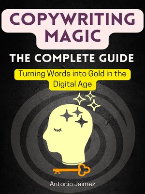 cover image of Copywriting Magic, the Complete Guide